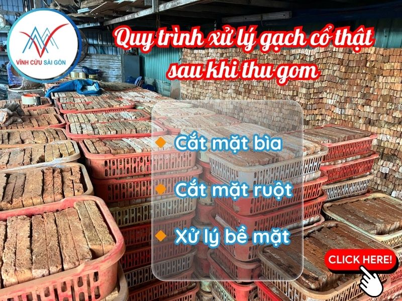 Quy trình xử lý gạch cổ thật sau khi thu gom Quy trình xử lý gạch cổ thật sau khi thu gom