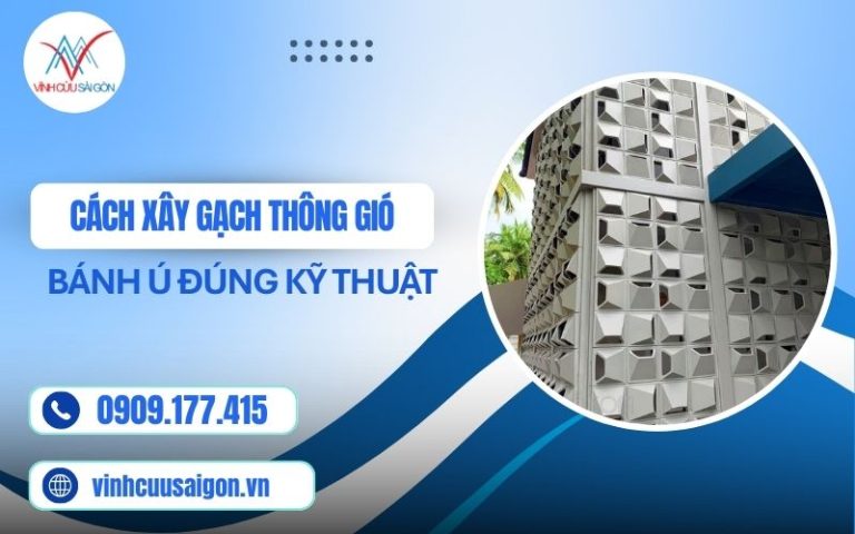 Cách Xây Gạch Thông Gió Bánh Ú Đúng Kỹ Thuật