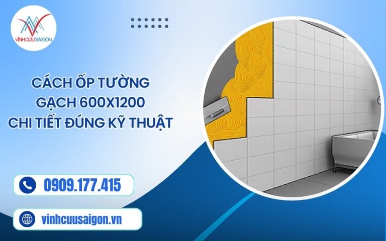 Cách Ốp Tường Gạch 600x1200
